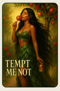 Tempt Me Not Inspiration